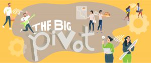 The Big Pivot - illustration showing people doing different things