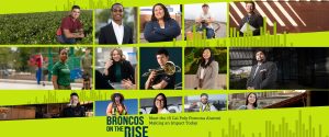 Broncos on the Rise - Meet the 15 Cal Poly Pomona Alumni making an Impact Today